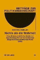Kristina Chmelar, Roland Sturm - Nichts ALS Die Wahrheit, Inbunden
