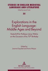 bokomslag Explorations in the English Language: Middle Ages and Beyond