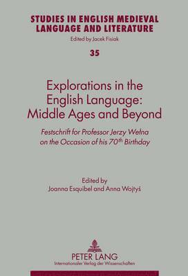 bokomslag Explorations in the English Language: Middle Ages and Beyond
