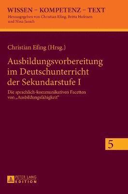 bokomslag Ausbildungsvorbereitung im Deutschunterricht der Sekundarstufe I