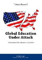 bokomslag Global Education Under Attack