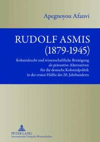 bokomslag Rudolf Asmis (1879-1945)