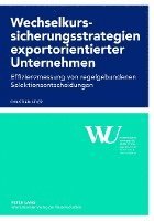 bokomslag Wechselkurssicherungsstrategien Exportorientierter Unternehmen