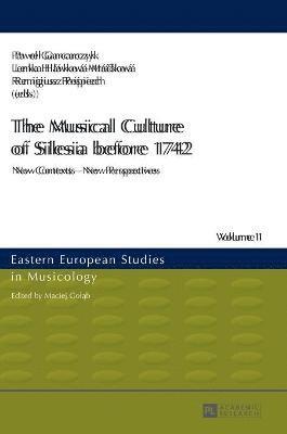 The Musical Culture of Silesia before 1742 1