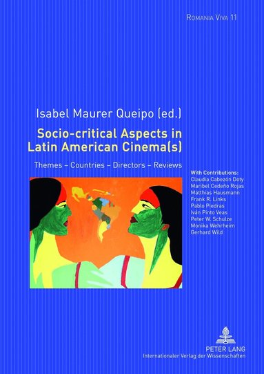 Isabel Maurer Queipo - Socio-critical Aspects in Latin American Cinema(s), Inbunden