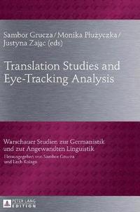 bokomslag Translation Studies and Eye-Tracking Analysis