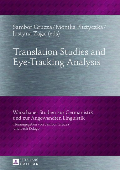 bokomslag Translation Studies and Eye-Tracking Analysis