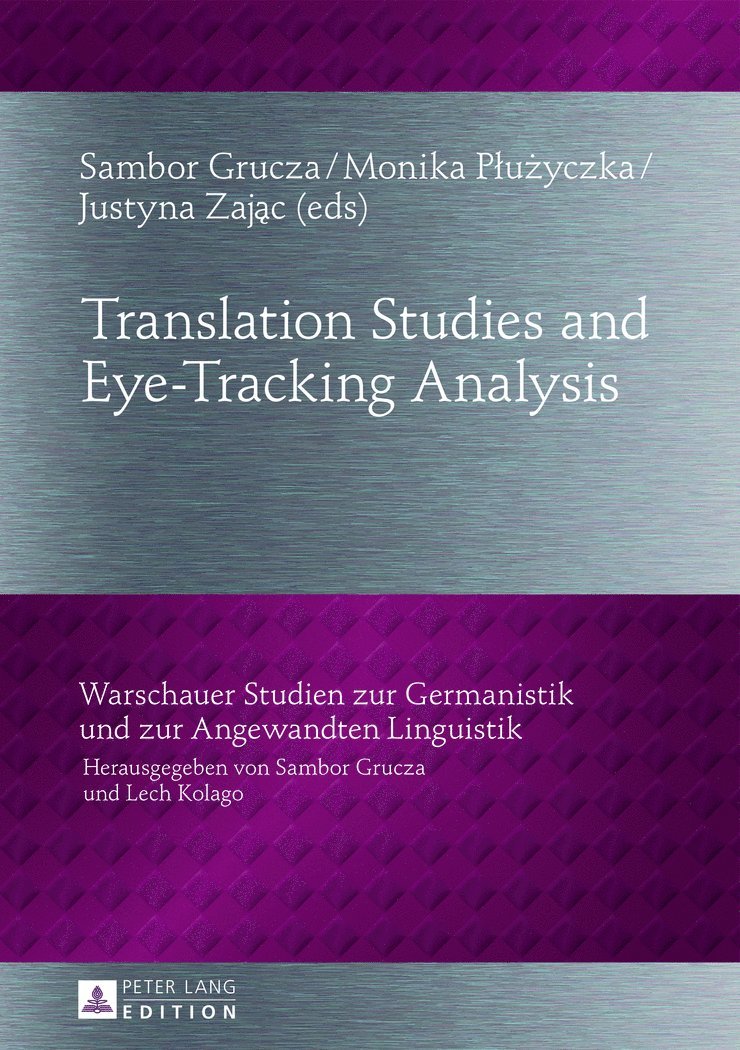 Sambor Grucza, Monika Pluzycka, Justyna Alnajjar - Translation Studies and Eye-Tracking Analysis, Inbunden