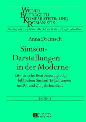 Anna Dremsek, Alfred Noe - Simson-Darstellungen in Der Moderne, Inbunden
