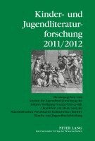 Johann Wolfgang Goethe-Universität, Bernd Dolle-Weinkauff, Hans-Heino Ewers-Uhlmann, Carola Pohlmann - Kinder- Und Jugendliteraturforschung 2011/2012, Inbunden