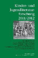 bokomslag Kinder- Und Jugendliteraturforschung 2011/2012