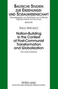 bokomslag Nation-Building in the Context of Post-Communist Transformation and Globalization