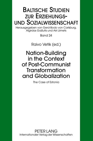 bokomslag Nation-Building in the Context of Post-Communist Transformation and Globalization