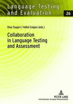 Collaboration in Language Testing and Assessment 1