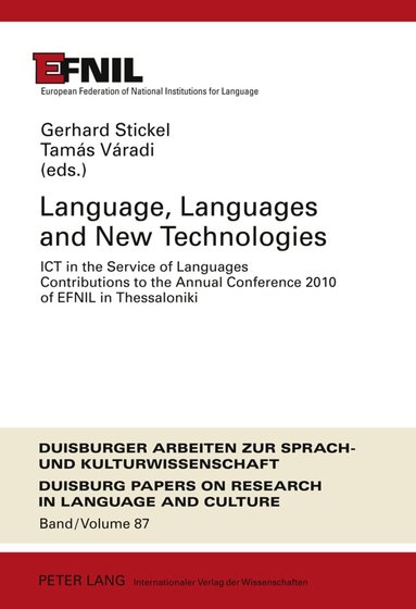 Gerhard Stickel (EFNIL), Tamás Varadi - Language, Languages and New Technologies, Inbunden