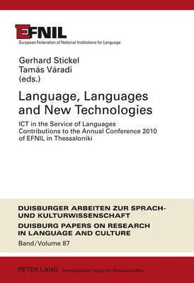 Gerhard Stickel (EFNIL), Tamás Varadi, Tamas Varadi, Gerhard Stickel (Efnil), Gerhard Varadi, Tamás - Language, Languages and New Technologies, Inbunden