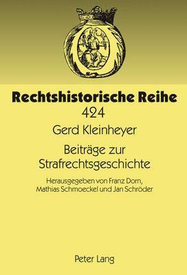 Beitraege Zur Strafrechtsgeschichte 1