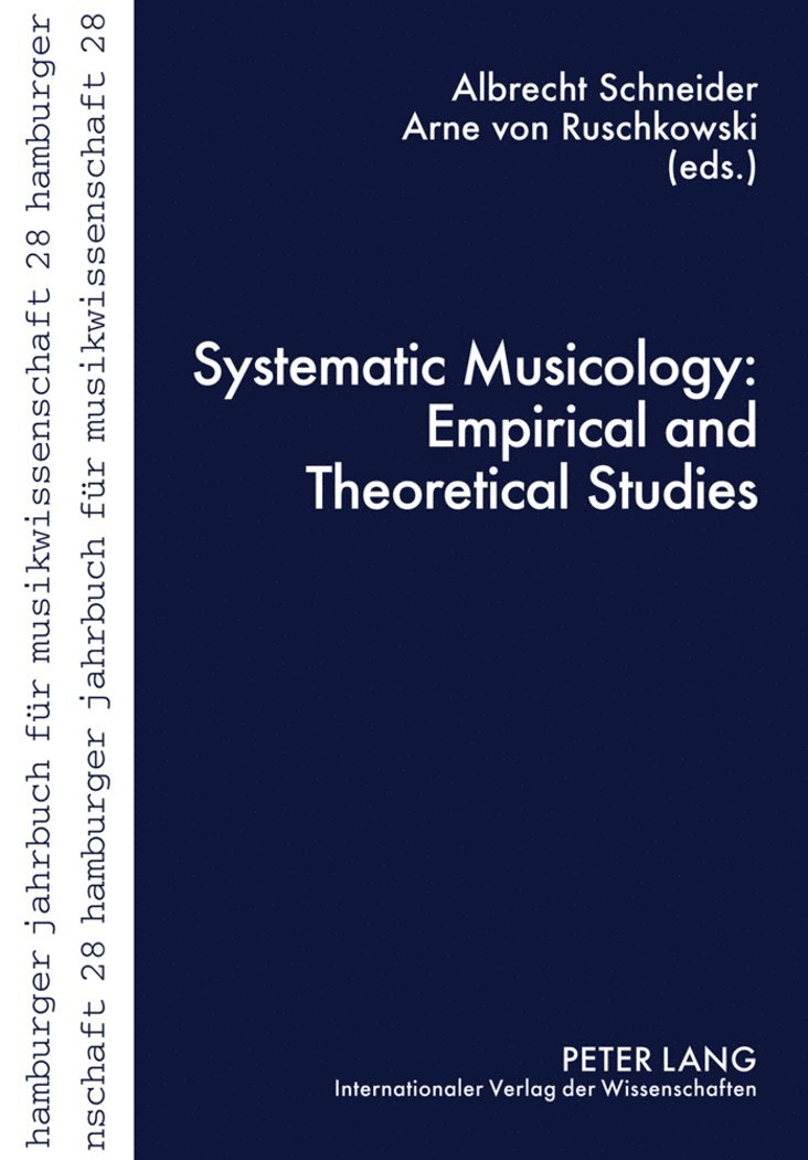 Systematic Musicology: Empirical and Theoretical Studies 1