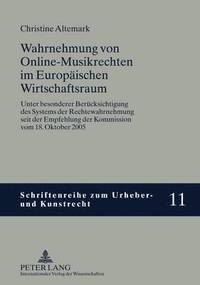 bokomslag Wahrnehmung Von Online-Musikrechten Im Europaeischen Wirtschaftsraum