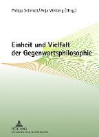 bokomslag Einheit Und Vielfalt Der Gegenwartsphilosophie