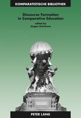 Discourse Formation in Comparative Education 1