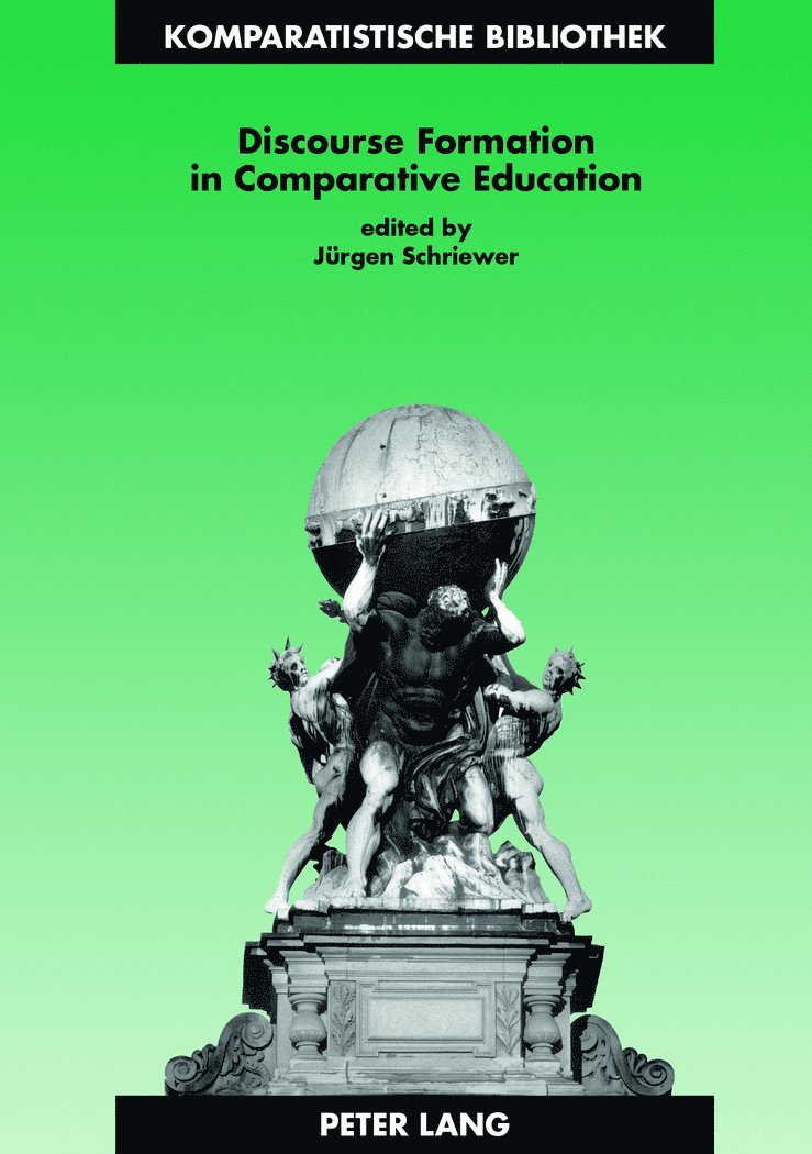 Discourse Formation in Comparative Education 1