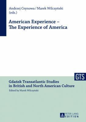 bokomslag American Experience - The Experience of America