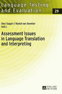 Assessment Issues in Language Translation and Interpreting 1