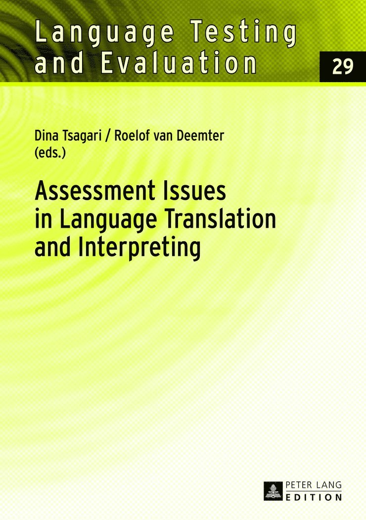 Dina Tsagari - Assessment Issues in Language Translation and Interpreting, Inbunden