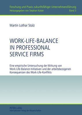 bokomslag Work-Life-Balance in Professional Service Firms