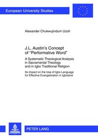 bokomslag J.L. Austin's Concept of «Performative Word»