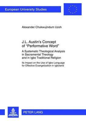 J.L. Austins Concept of Performative Word 1