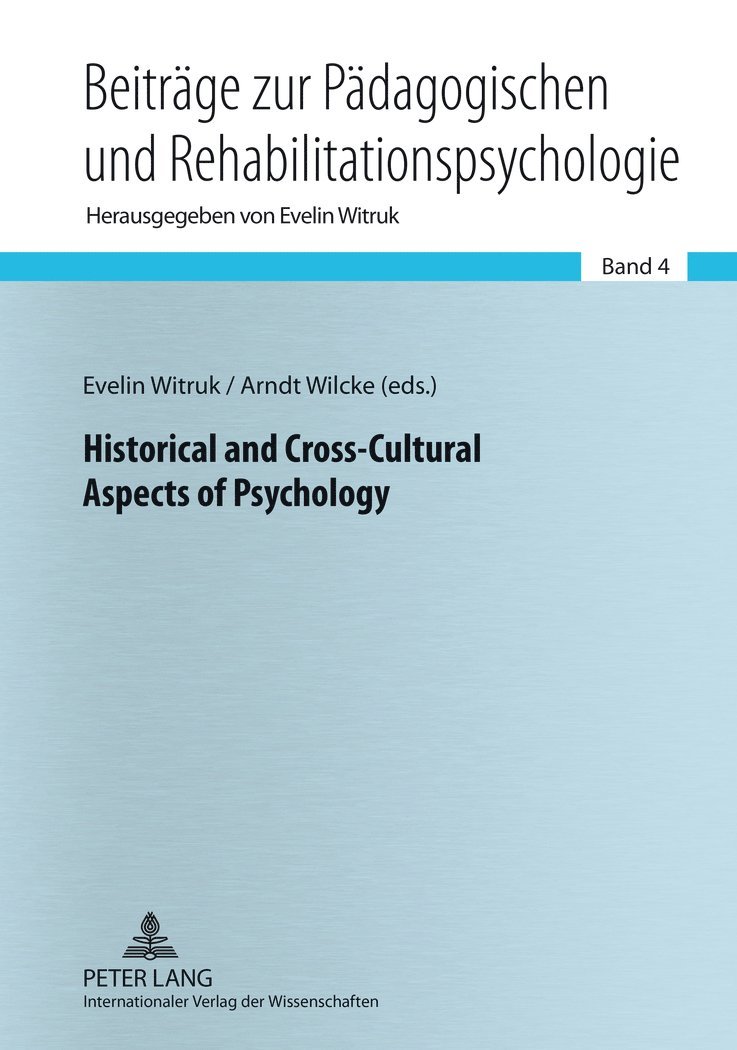 Evelin Witruk, Arndt Wilcke - Historical and Cross-Cultural Aspects of Psychology, Inbunden