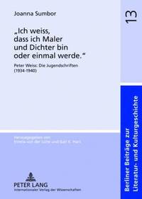 bokomslag «Ich Weiss, Dass Ich Maler Und Dichter Bin Oder Einmal Werde.»
