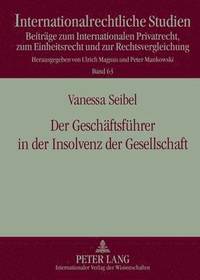 bokomslag Der Geschaeftsfuehrer in Der Insolvenz Der Gesellschaft