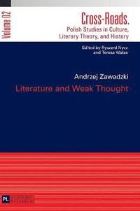 bokomslag Literature and Weak Thought