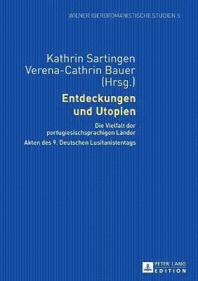 Kathrin Sartingen, Verena Bauer - Entdeckungen und Utopien, Häftad