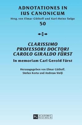 Elmar Güthoff - Clarissimo Professori Doctori Carolo Giraldo Fuerst, Inbunden