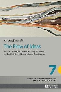 bokomslag The Flow of Ideas