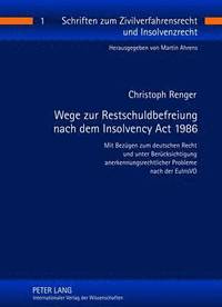 bokomslag Wege Zur Restschuldbefreiung Nach Dem Insolvency ACT 1986