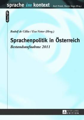 Martin Stegu, Rudolf de Cillia, Eva Vetter - Sprachenpolitik in Oesterreich, Inbunden