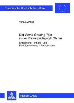 bokomslag Der Piano Grading Test in Der Klavierpaedagogik Chinas