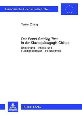 Der Piano Grading Test in Der Klavierpaedagogik Chinas 1