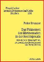 Das Phaenomen Des Mietnomaden in Der Rechtspraxis
