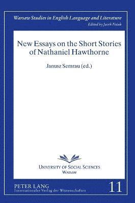 bokomslag New Essays on the Short Stories of Nathaniel Hawthorne