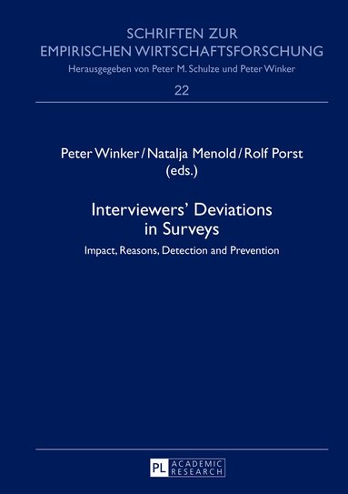 Peter Winker, Natalja Menold, Rolf Porst - Interviewers’ Deviations in Surveys, Inbunden