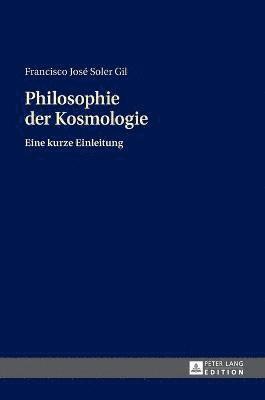 bokomslag Philosophie der Kosmologie