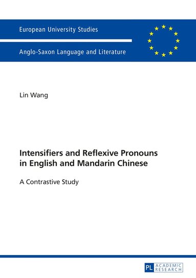 bokomslag Intensifiers and Reflexive Pronouns in English and Mandarin Chinese