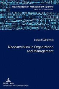 bokomslag Neodarwinism in Organization and Management
