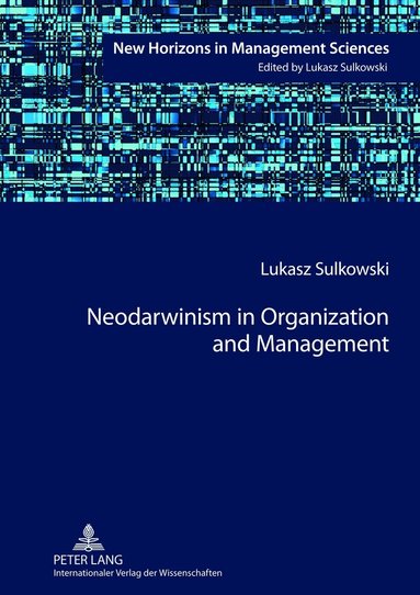 Lukasz Sulkowski - Neodarwinism in Organization and Management, Inbunden